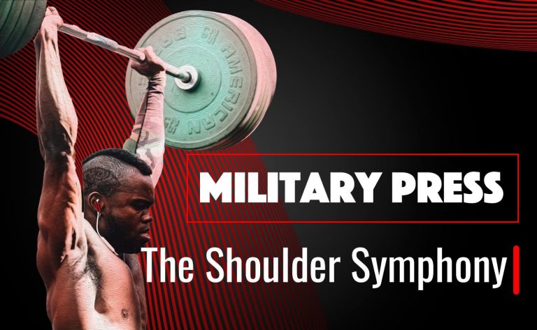 Military Press: The Shoulder Symphony