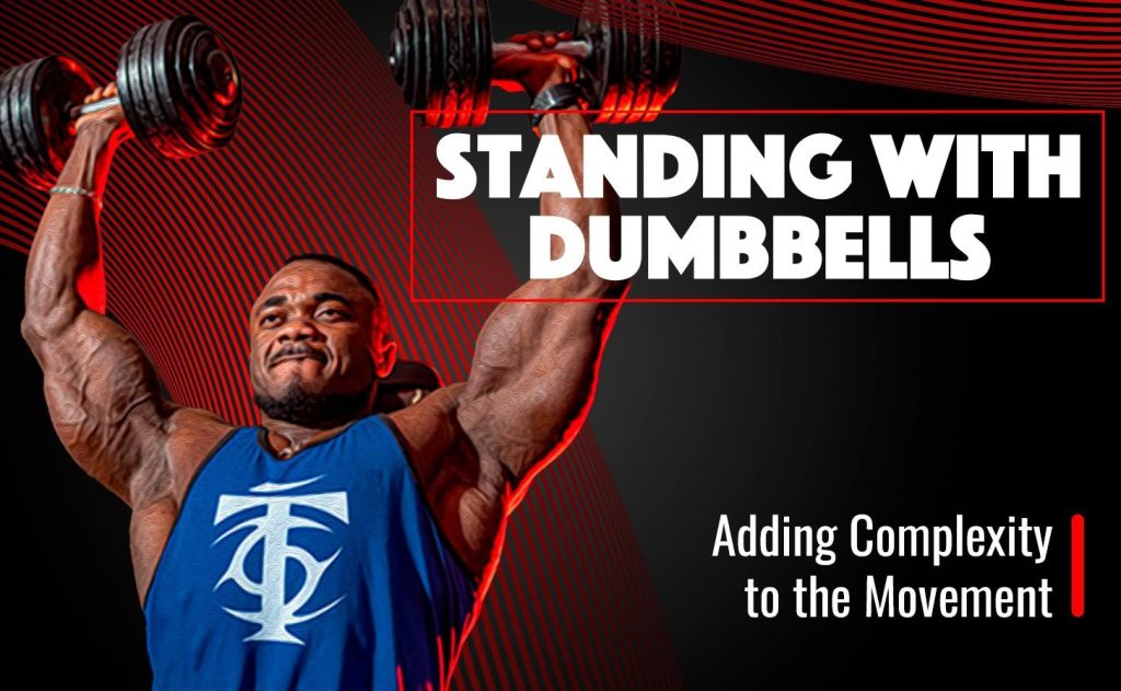 standing with dumbbells